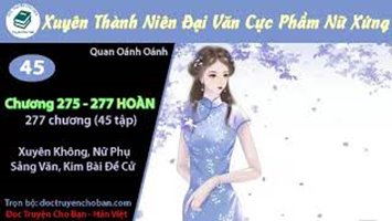 [HV] Xuyên Thành Niên Đại Văn Cực Phẩm Nữ Xứng